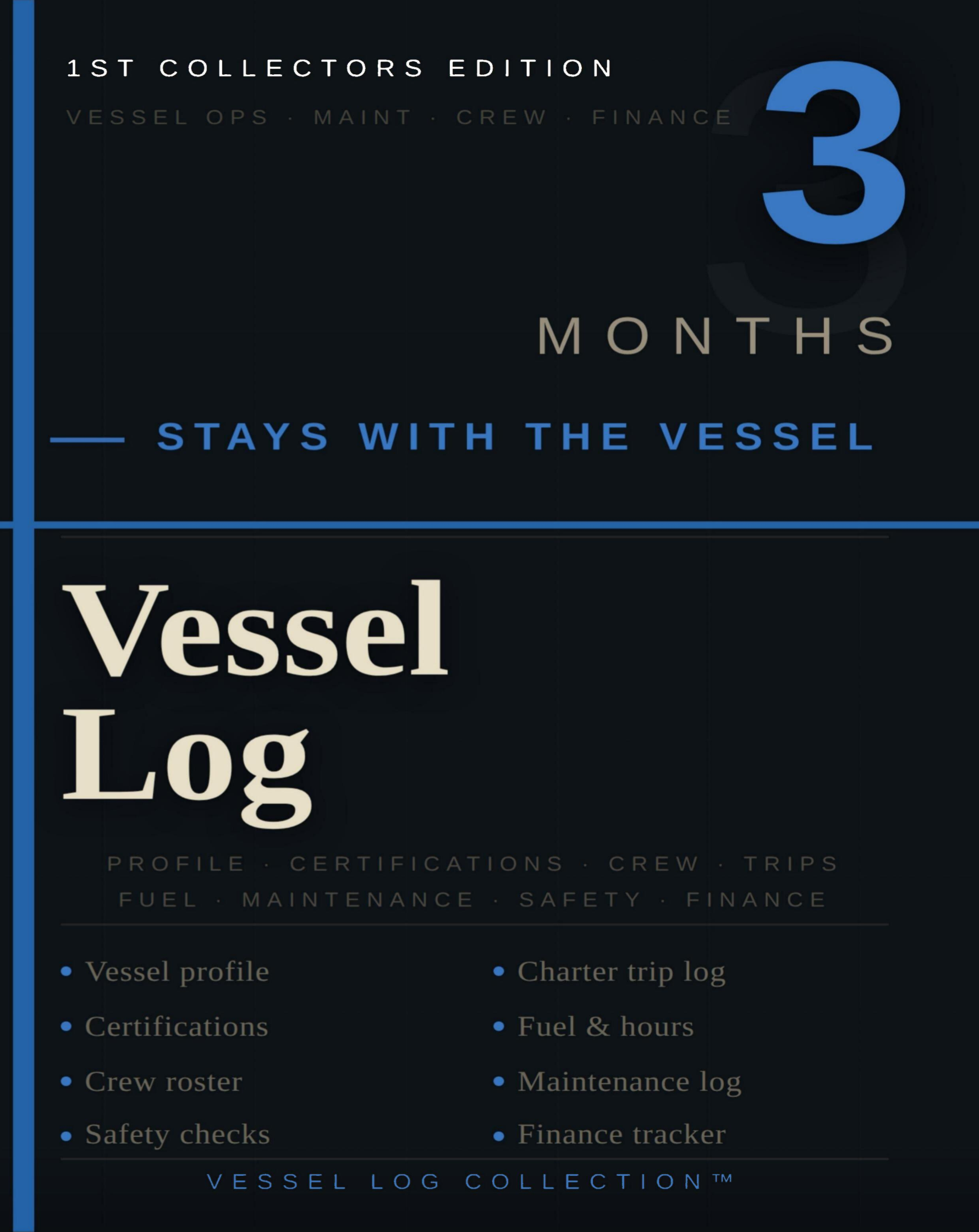 Vessel Log 3 Month
